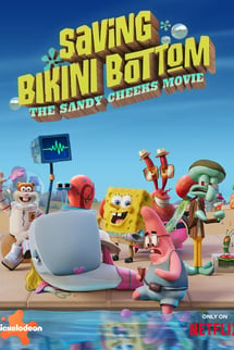 Bikini Kasabası’nı Kurtarmak: Sandy Cheeks Filmi – Saving Bikini Bottom: The Sandy Cheeks Movie izle