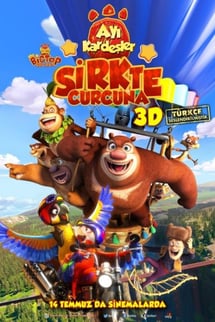 Ayı Kardeşler 3: Sirkte Curcuna – Boonie Bears 3 izle