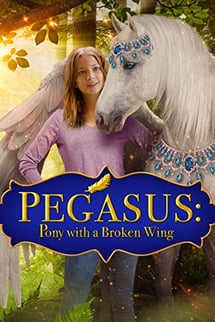 Pegasus Kırık Kanatlı Midilli – Pegasus Pony with a Broken Wing izle