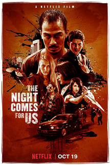 The Night Comes for Us izle