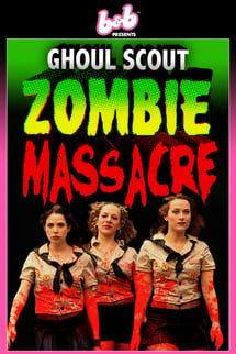 Ghoul Scout Zombie Massacre izle