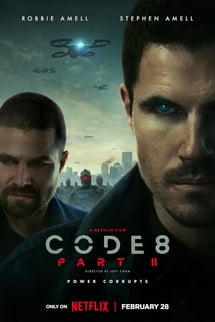 Kod 8: 2. Kısım – Code 8: Part II izle