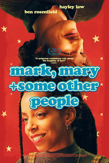 Mark, Mary + Diğer Bazı İnsanlar – Mark, Mary & Some Other People izle