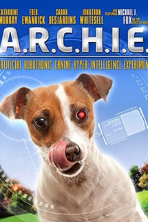 Robot Köpek Archie – A.R.C.H.I.E. izle