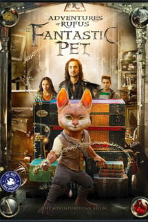 Rufus’un Maceraları: Fantastik Hayvanlar – Adventures Of Rufus: The Fantastic Pet izle